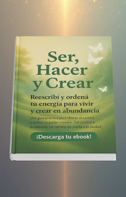 Ebook: SER- HACER- CREAR